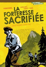 Vercors, juillet-août 1944 : La forteresse sacrifiée