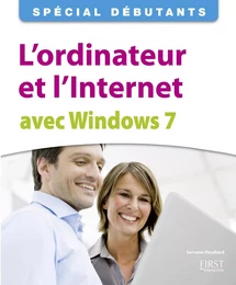 L'ordinateur et l'Internet avec Windows 7