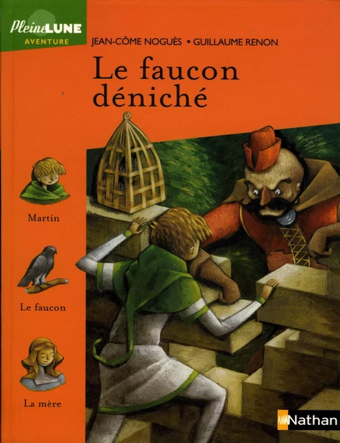 Le faucon déniché - Jean-Côme Noguès - Nathan