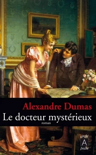 Le docteur mystérieux - Alexandre Dumas - L'Archipel