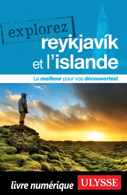 Explorez Reykjavik et l'Islande - Jennifer Dore-Dallas - Ulysse