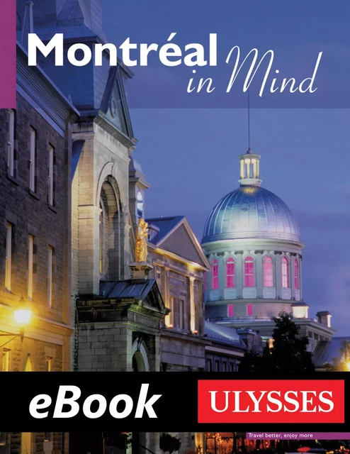 Montréal in Mind -  Collectif - Ulysse