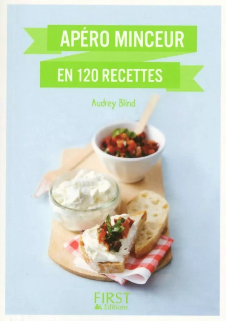 Petit Livre de - Apéro Minceur en 120 recettes - Audrey Blind - edi8