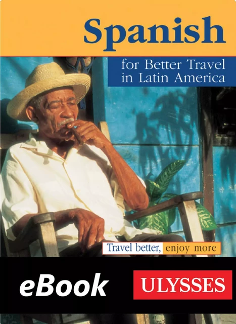 Spanish for better travel in Latin America - Claude-victor Langlois - Ulysse