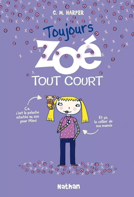 Toujours Zoé tout court - Charise Mericle Harper - Nathan