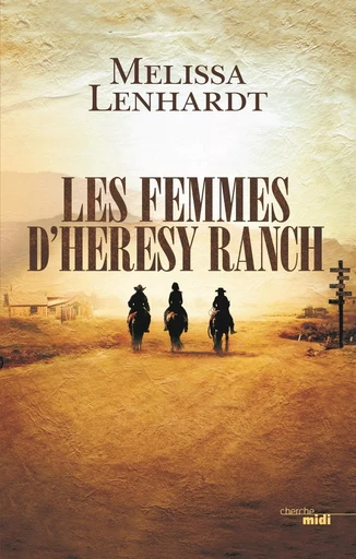 Les Femmes d'Heresy Ranch - Mélissa Lenhardt - Cherche Midi