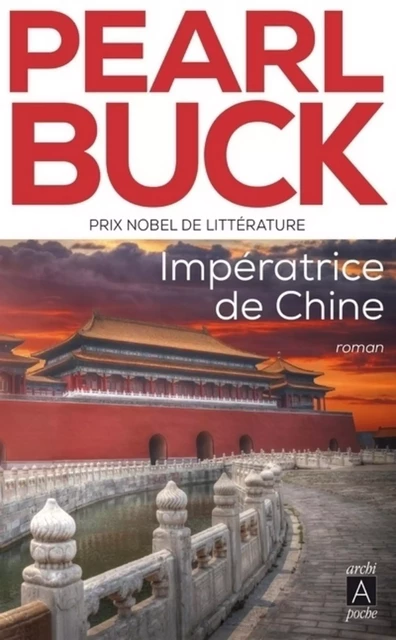 Impératrice de Chine - Pearl Sydenstricker Buck - L'Archipel