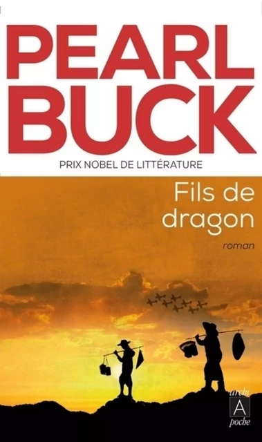 Fils de dragon - Pearl Sydenstricker Buck - L'Archipel