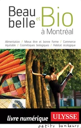 Beau, belle et bio à Montréal