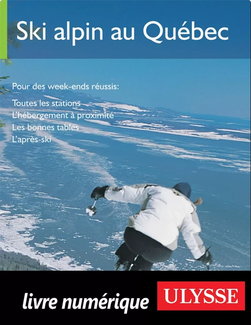 Ski alpin au Québec - Eve Boissonnault - Ulysse