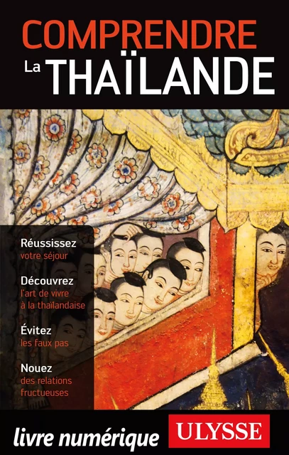 Comprendre la Thaïlande - Olivier Girard - Ulysse