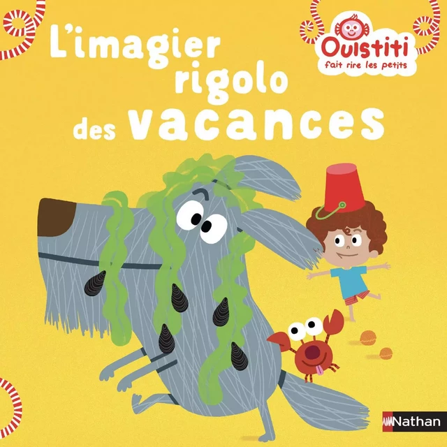 L'imagier rigolo des vacances - Ouistiti fait rire les petits - Dès 18 mois - Florence Langlois - Nathan