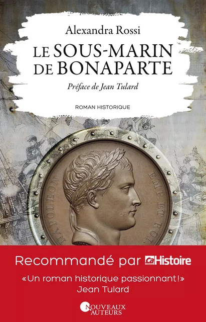 Le sous-marin de Bonaparte - Alexandra Rossi - Editions Prisma