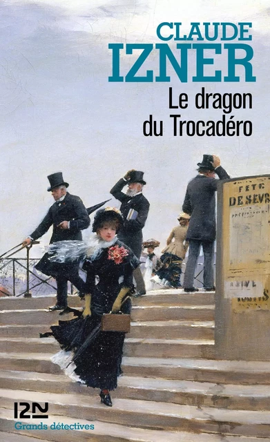 Le dragon du Trocadéro - Claude Izner - Univers Poche