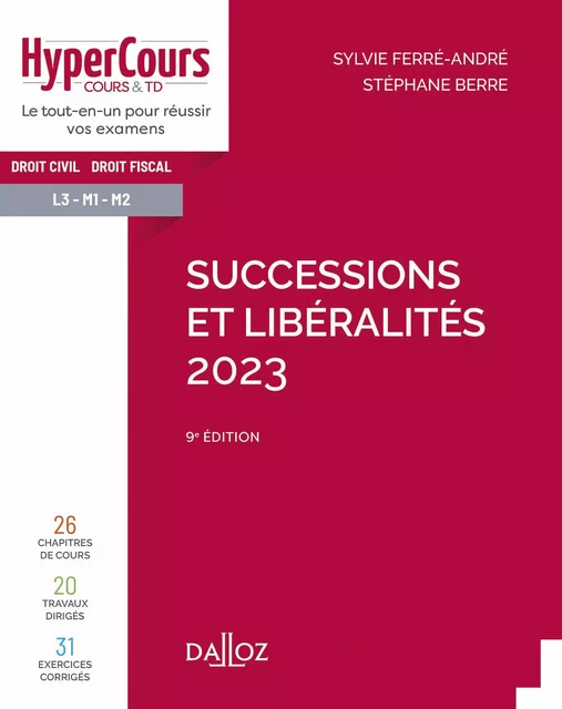 Successions et libéralités 2023 9ed - Stéphane Berre, Sylvie Ferré-André - Groupe Lefebvre Dalloz