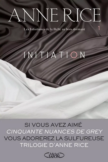 Initiation - Tome 1 Les infortunes de la Belle au bois dormant - Anne Rice - Michel Lafon