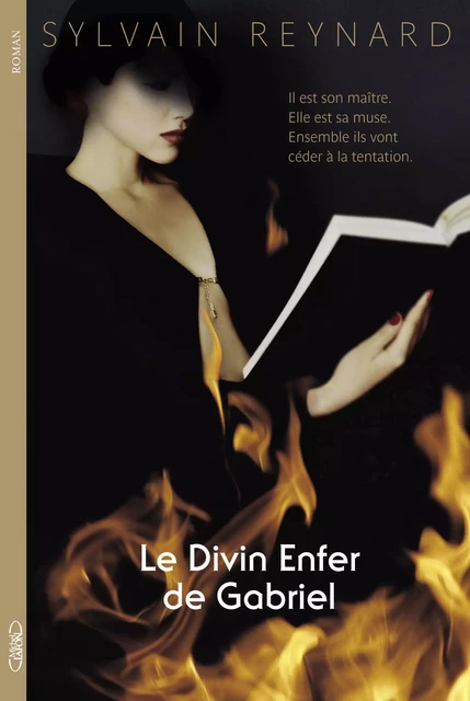 Le divin enfer de Gabriel Acte I - Sylvain Reynard - Michel Lafon