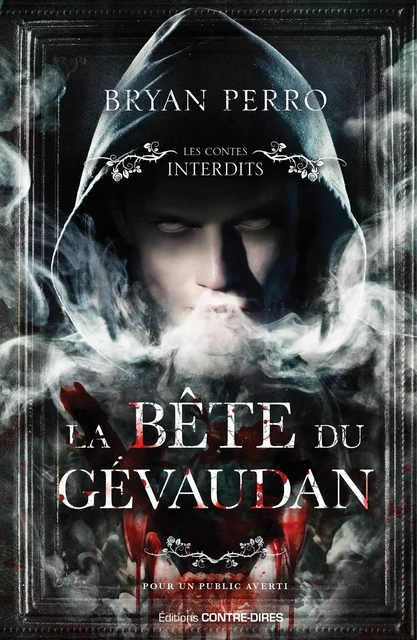 La bête du gévaudan - Bryan Perro - Tredaniel