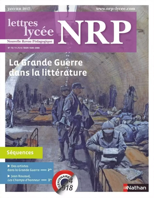 NRP Lycée - La Grande Guerre dans la littérature - Janvier 2017 (Format PDF) -  Collectif - Nathan