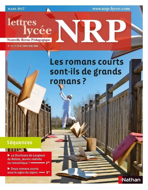 NRP Lycée - Les romans courts sont-ils de grands romans? - Mars 2017 (Format PDF) -  Collectif - Nathan