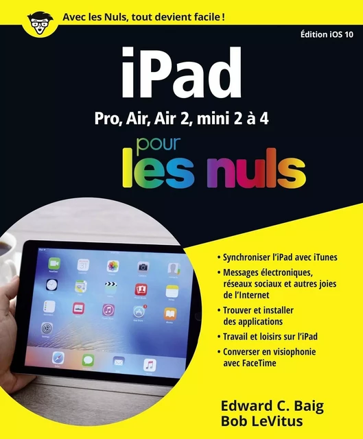 iPad ed iOS 10 pour les Nuls - Edward C. BAIG, Bob LEVITUS - edi8