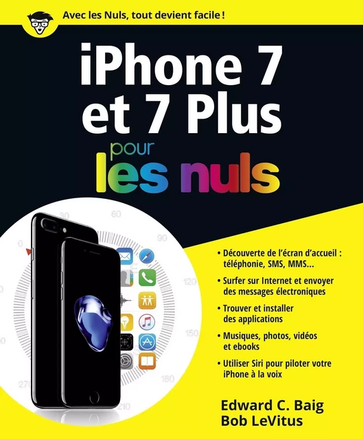 iPhone 7 pour les Nuls - Edward C. BAIG, Bob LEVITUS - edi8