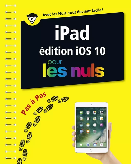 iPad ed iOS 10 Pas à pas pour les Nuls - Bernard Jolivalt - edi8