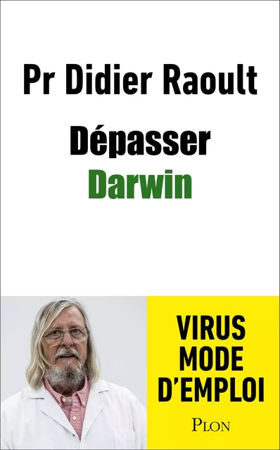 Dépasser Darwin - Didier Raoult, Véronique Dupont - Place des éditeurs