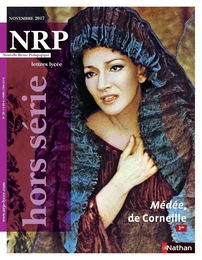 NRP Lycée Hors-série - Médée, de Corneille - Novembre 2017 (Format PDF)