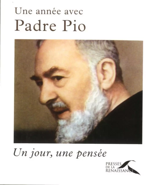 Une année avec Padre Pio - Joachim Bouflet - Place des éditeurs