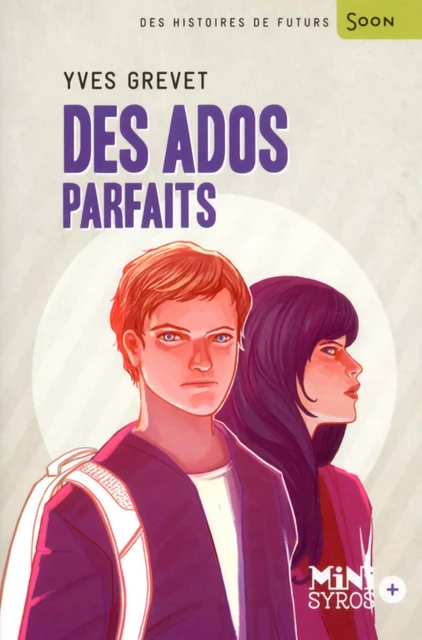 Des ados parfaits - Yves Grevet - Nathan