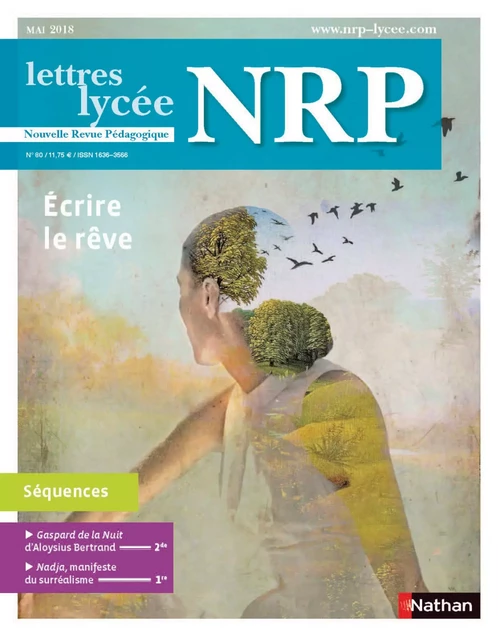 NRP Lycée - Écrire le rêve - Mai-Juin 2018 (Format PDF) -  Collectif - Nathan