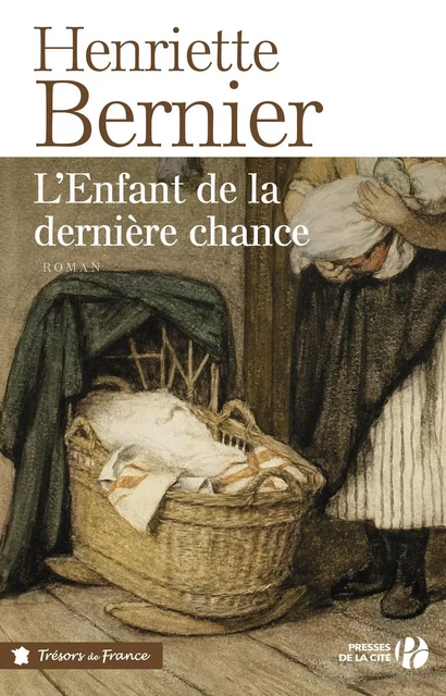 L'enfant de la dernière chance - Henriette Bernier - Place des éditeurs