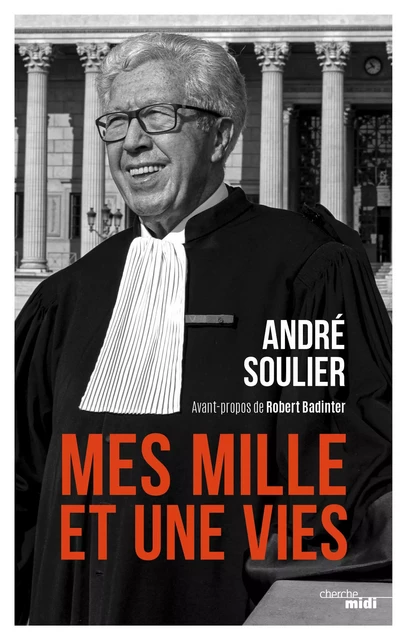 Mes 1001 vies - André Soulier - Cherche Midi