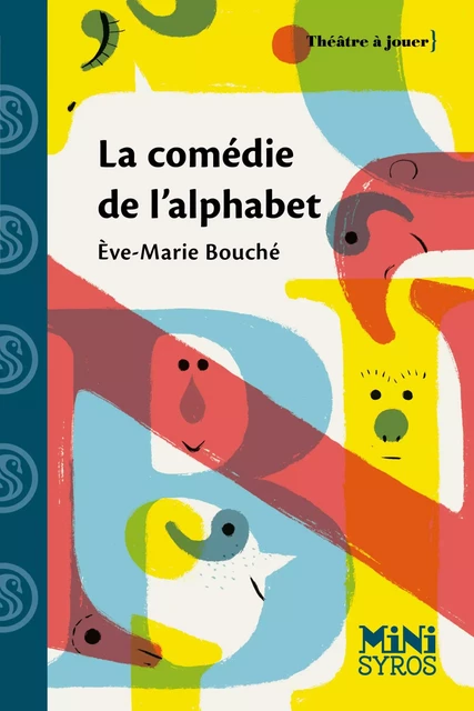 La comédie de l'alphabet - Eve-Marie Bouché - Nathan