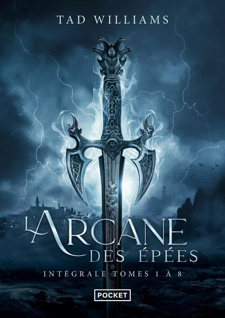 L'Arcane des Épées - Intégrale (tomes 1 à 8) - Tad Williams - Univers Poche