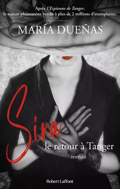 Sira, le retour à Tanger - María Dueñas - Groupe Robert Laffont