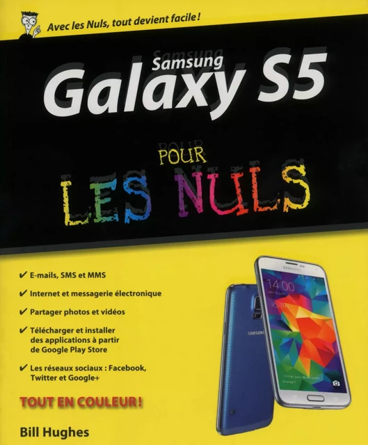 Samsung Galaxy S5 Pour les Nuls - Bill HUGHES - edi8