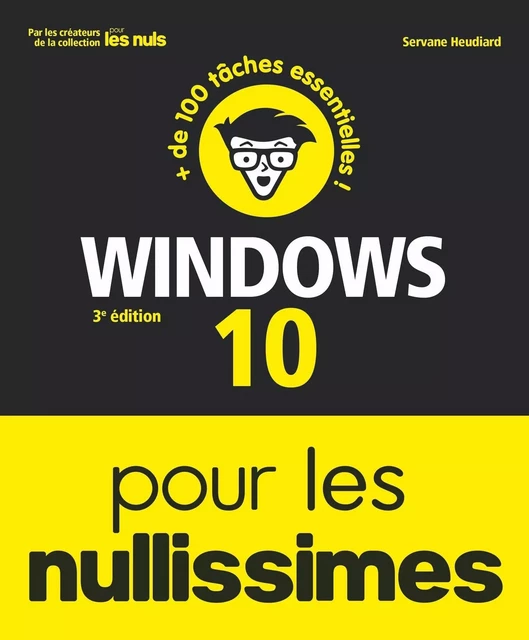 Windows 10 pour les Nullissimes, 3e éd - Servane Heudiard - edi8