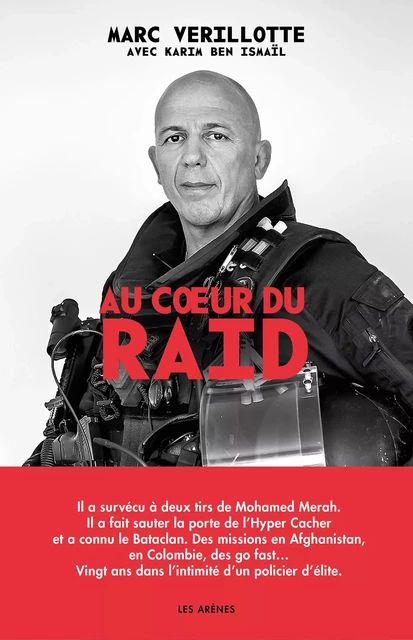 Au coeur du Raid - Marc Verillotte, Karim Ben Ismaïl - Groupe Margot