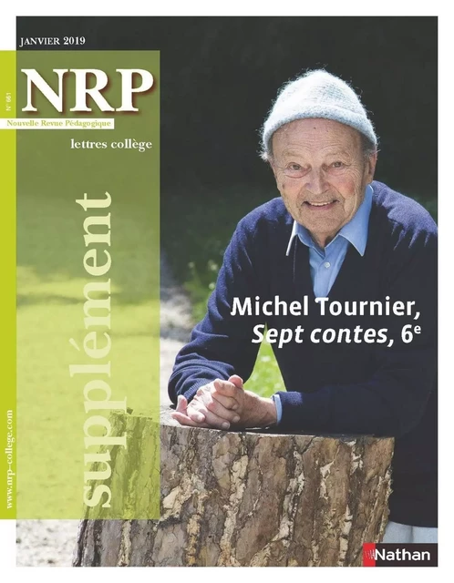 NRP Supplément Collège - Michel Tournier, Sept contes - Janvier 2019 -  Collectif - Nathan