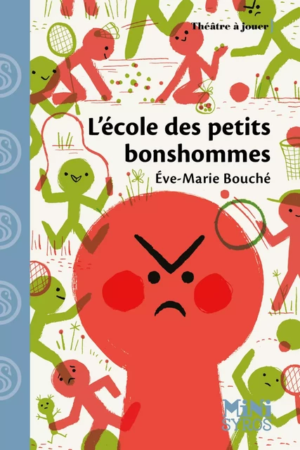 L'école des petits bonshommes - Eve-Marie Bouché - Nathan