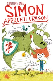 Simon, apprenti dragon – Lecture roman jeunesse humour aventure – Dès 8 ans