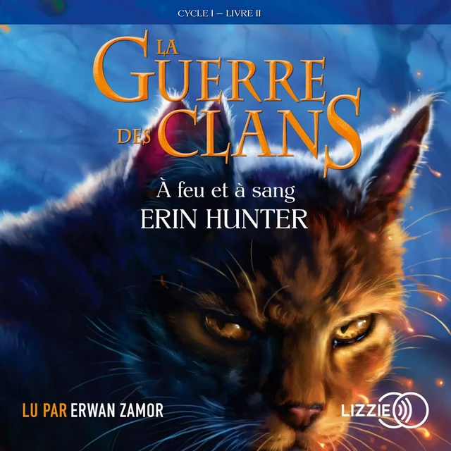 2. La guerre des clans : À feu et à sang - Erin Hunter - Univers Poche