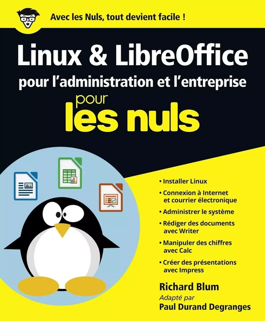 Linux et LibreOffice pour l'administration et l'entreprise pour les Nuls grand format - Richard BLUM - edi8