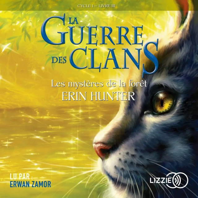 3. La guerre des clans : Les Mystères de la forêt - Erin Hunter - Univers Poche