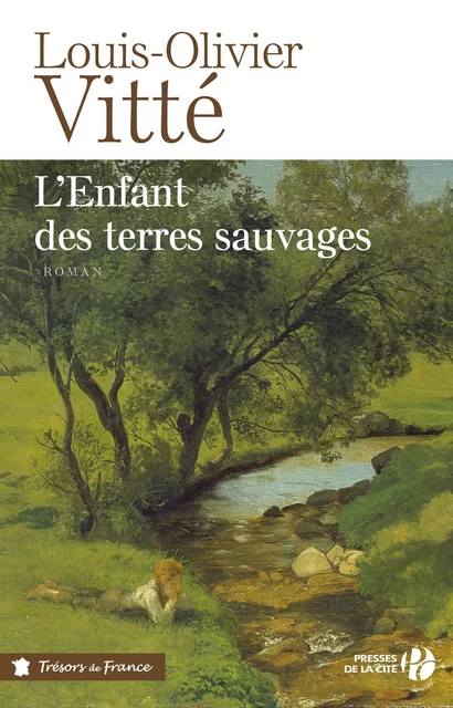 L'enfant des terres sauvages - Louis-Olivier Vitte - Place des éditeurs