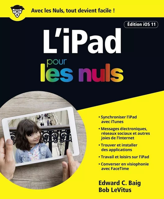 iPad pour les Nuls grand format, édition iOS 11 - Edward C. BAIG, Bob LEVITUS - edi8