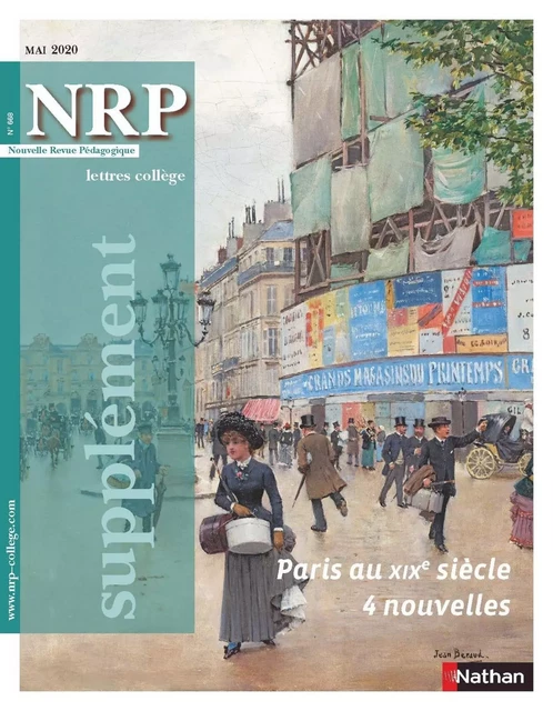 Paris au XIXe siècle 4 nouvelles - Supplément N°668 - NRP Collège Mai 2020 ( Format PDF) -  Collectif - Nathan