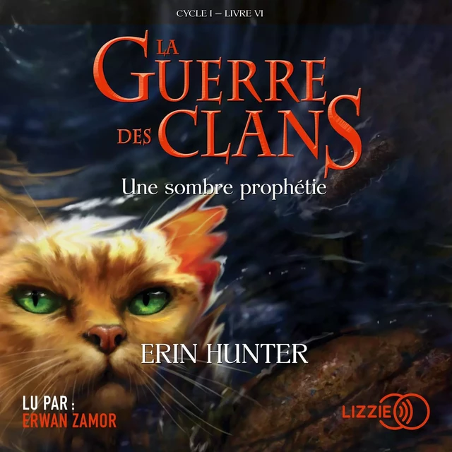 6. La guerre des clans : Une sombre prophétie - Erin Hunter - Univers Poche